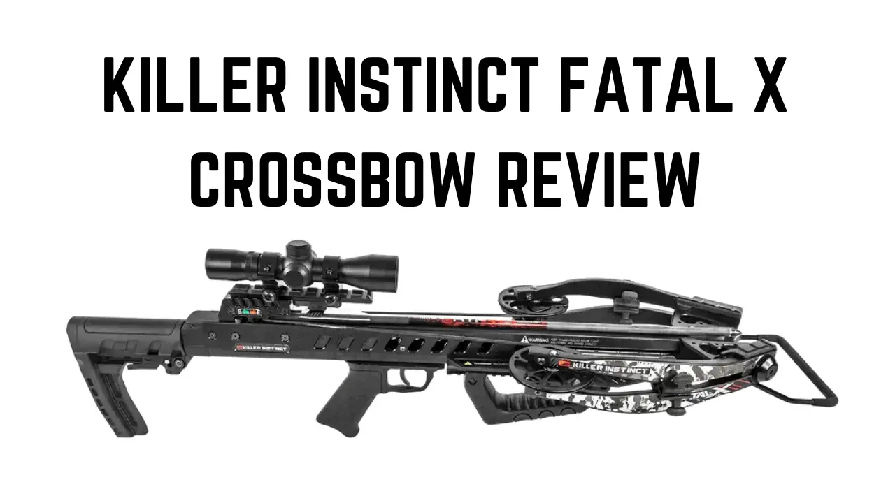 Complete Killer Instinct Fatal X Crossbow Review
